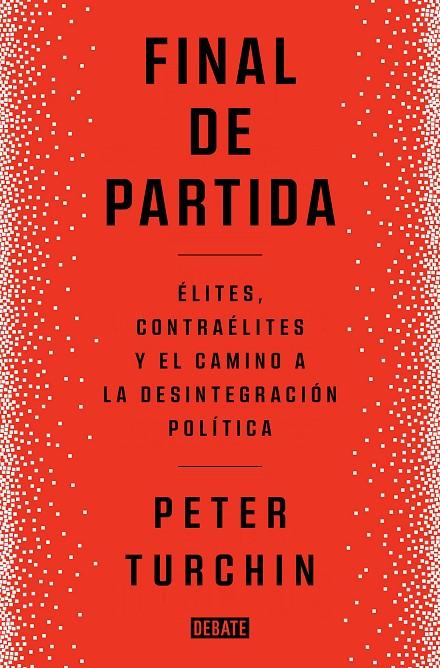 FINAL DE PARTIDA | 9788419399083 | TURCHIN, PETER | Llibreria Ombra | Llibreria online de Rubí, Barcelona | Comprar llibres en català i castellà online