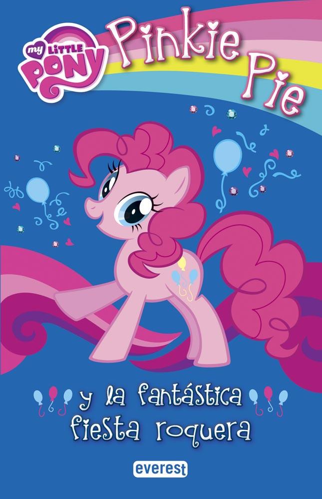 MY LITTLE PONY PINKIE PIE Y LA FANTÁSTICA FIESTA ROQUERA | 9788444169293 | G.M. BERROW | Llibreria Ombra | Llibreria online de Rubí, Barcelona | Comprar llibres en català i castellà online