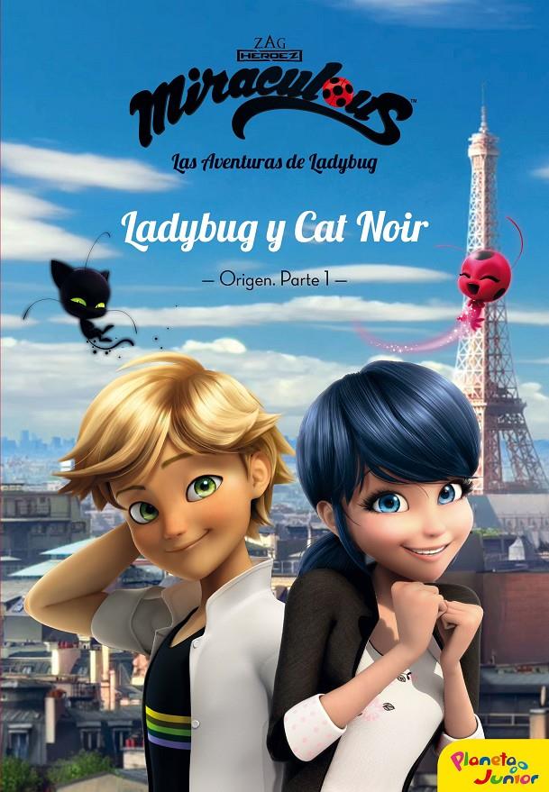 MIRACULOUS. LADYBUG Y CAT NOIR. ORIGEN. PARTE 1 | 9788408181040 | PRODIGIOSA-MIRACULOUS | Llibreria Ombra | Llibreria online de Rubí, Barcelona | Comprar llibres en català i castellà online