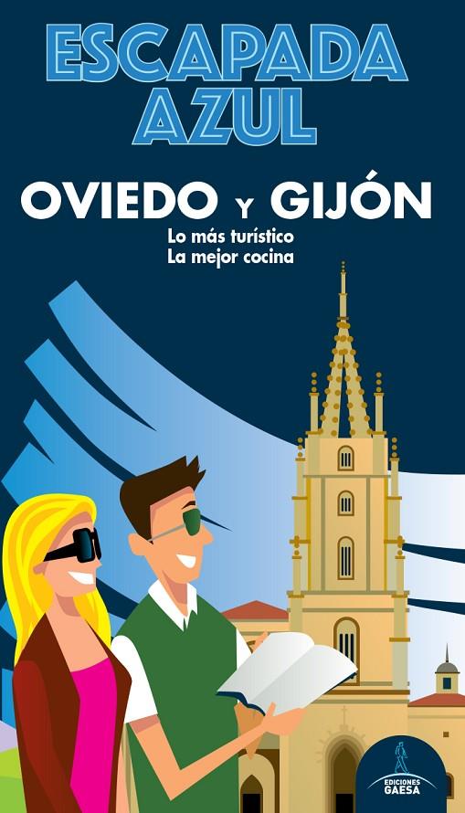 OVIEDO Y GIJÓN ESCAPADA | 9788418343117 | MONREAL, MANUEL/GARCÍA, JESÚS | Llibreria Ombra | Llibreria online de Rubí, Barcelona | Comprar llibres en català i castellà online