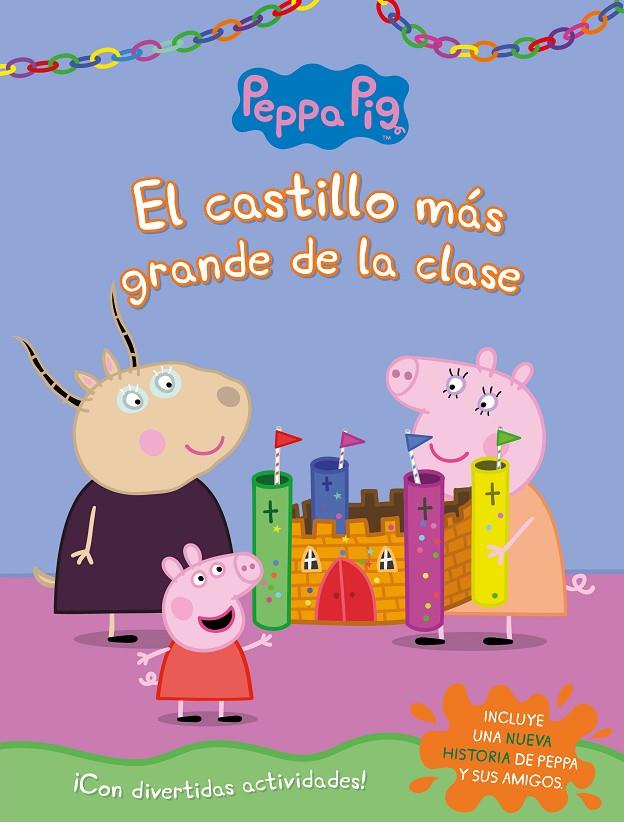 EL CASTILLO MÁS GRANDE DE LA CLASE (PEPPA PIG. ACTIVIDADES) | 9788448854515 | VARIOS AUTORES, | Llibreria Ombra | Llibreria online de Rubí, Barcelona | Comprar llibres en català i castellà online