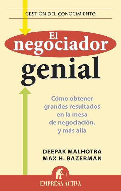 EL NEGOCIADOR GENIAL | 9788496627536 | DEEPAK MALHOTRA - MAX BAZERMAN | Llibreria Ombra | Llibreria online de Rubí, Barcelona | Comprar llibres en català i castellà online