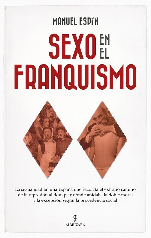 SEXO EN EL FRANQUISMO | 9788410524996 | MANUEL ESPÍN | Llibreria Ombra | Llibreria online de Rubí, Barcelona | Comprar llibres en català i castellà online