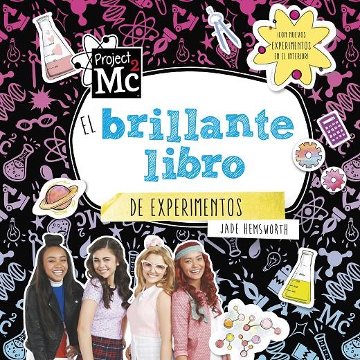 EL BRILLANTE LIBRO DE EXPERIMENTOS (PROJECT MC2) | 9788420487045 | VARIOS AUTORES | Llibreria Ombra | Llibreria online de Rubí, Barcelona | Comprar llibres en català i castellà online