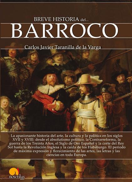 BREVE HISTORIA DEL BARROCO | 9788499679525 | TARANILLA DE LA VARGA, CARLOS JAVIER | Llibreria Ombra | Llibreria online de Rubí, Barcelona | Comprar llibres en català i castellà online