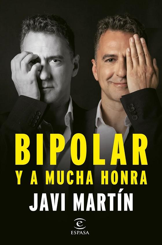 BIPOLAR Y A MUCHA HONRA | 9788467066876 | MARTÍN, JAVIER | Llibreria Ombra | Llibreria online de Rubí, Barcelona | Comprar llibres en català i castellà online