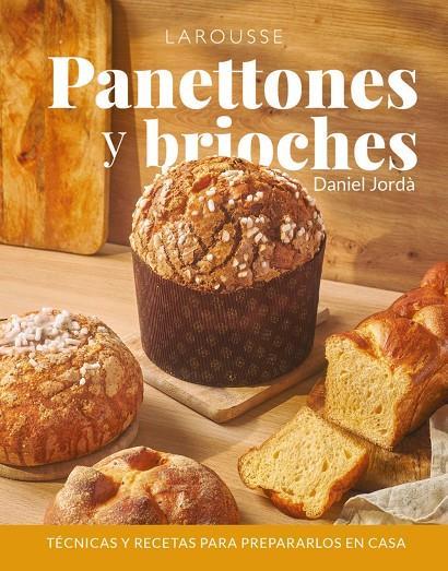 PANETTONES Y BRIOCHES | 9788410124646 | JORDÀ, DANIEL | Llibreria Ombra | Llibreria online de Rubí, Barcelona | Comprar llibres en català i castellà online