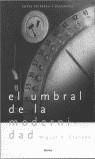 EL UMBRAL DE LA MODERNIDAD | 9788425421235 | GRANADA, MIGUEL ÁNGEL | Llibreria Ombra | Llibreria online de Rubí, Barcelona | Comprar llibres en català i castellà online