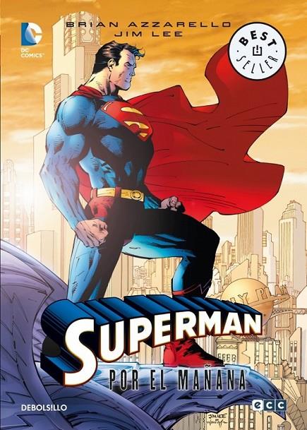 SUPERMAN POR EL MAÑANA | 9788490322277 | BRIAN AZZARELLO - JIM LEE | Llibreria Ombra | Llibreria online de Rubí, Barcelona | Comprar llibres en català i castellà online