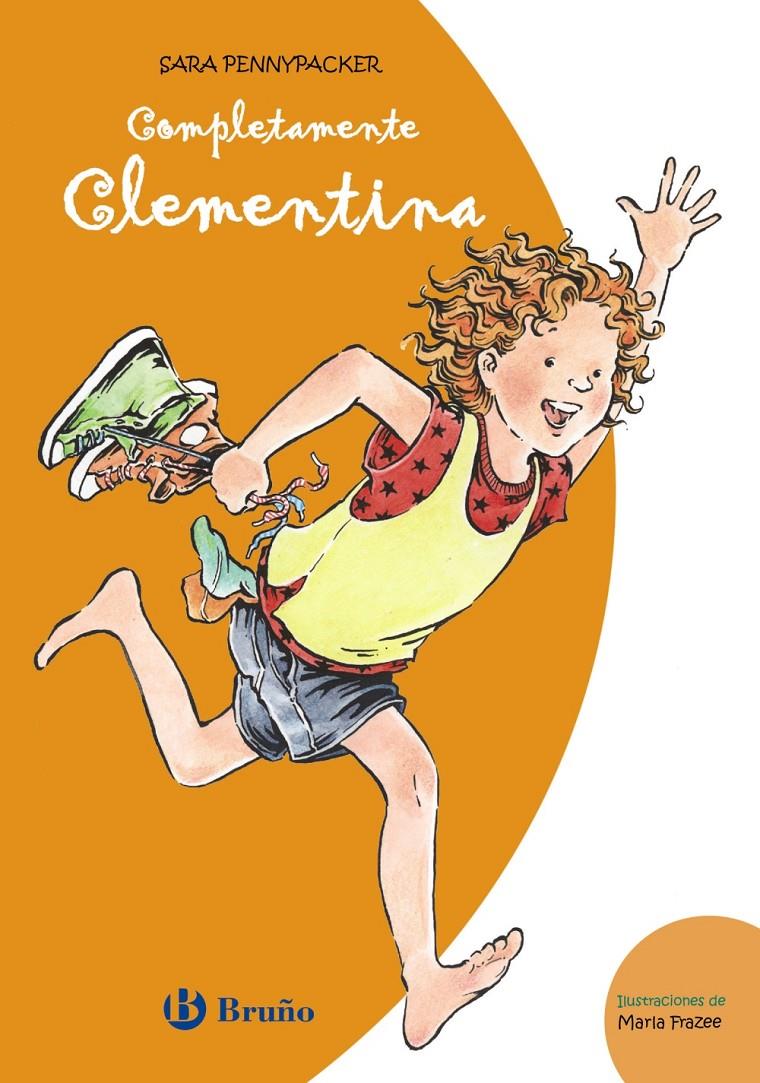 COMPLETAMENTE CLEMENTINA | 9788469604526 | PENNYPACKER, SARA | Llibreria Ombra | Llibreria online de Rubí, Barcelona | Comprar llibres en català i castellà online