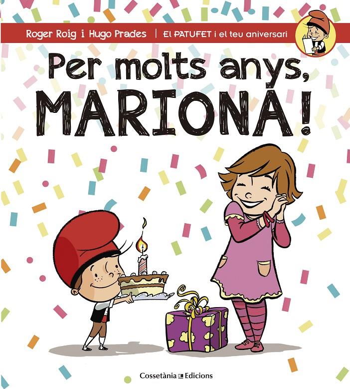 PER MOLTS ANYS, MARIONA! | 9788490345795 | ROIG CÉSAR, ROGER | Llibreria Ombra | Llibreria online de Rubí, Barcelona | Comprar llibres en català i castellà online