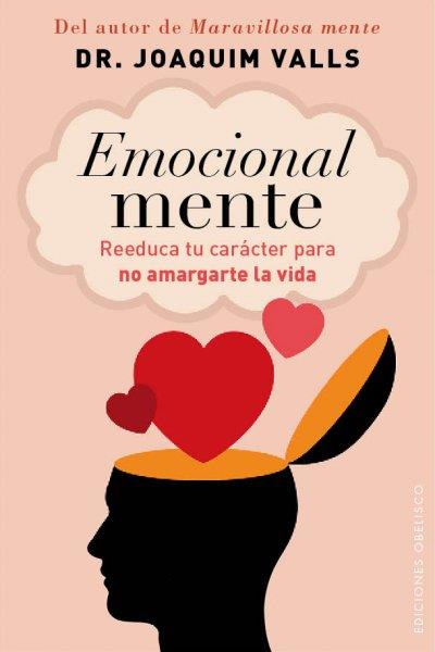 EMOCIONAL MENTE | 9788415968221 | VALLS MORATÓ, JOAQUIM | Llibreria Ombra | Llibreria online de Rubí, Barcelona | Comprar llibres en català i castellà online