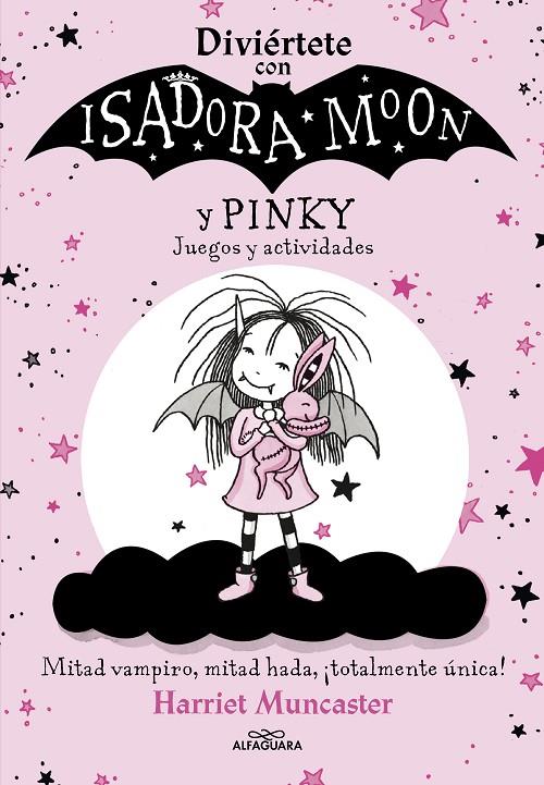 DIVIÉRTETE CON ISADORA Y PINKY. JUEGOS Y ACTIVIDADES (ISADORA MOON) | 9788420458472 | MUNCASTER, HARRIET | Llibreria Ombra | Llibreria online de Rubí, Barcelona | Comprar llibres en català i castellà online