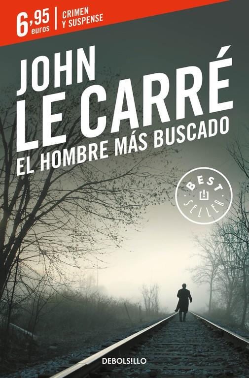 EL HOMBRE MÁS BUSCADO | 9788466332545 | CARRE,JOHN LE | Llibreria Ombra | Llibreria online de Rubí, Barcelona | Comprar llibres en català i castellà online