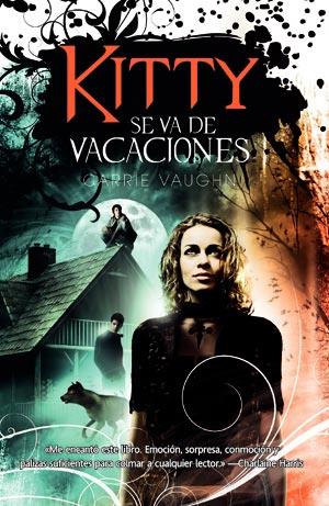 KITTY SE VA DE VACACIONES | 9788498008166 | CARRIE VAUGHN | Llibreria Ombra | Llibreria online de Rubí, Barcelona | Comprar llibres en català i castellà online