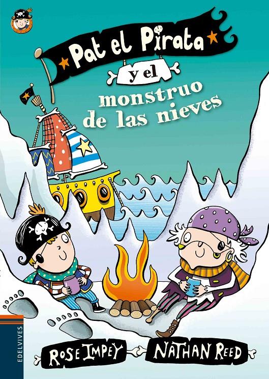 PAT EL PIRATA Y EL MONSTRUO DE LAS NIEVES | 9788414000618 | ROSE IMPEY | Llibreria Ombra | Llibreria online de Rubí, Barcelona | Comprar llibres en català i castellà online