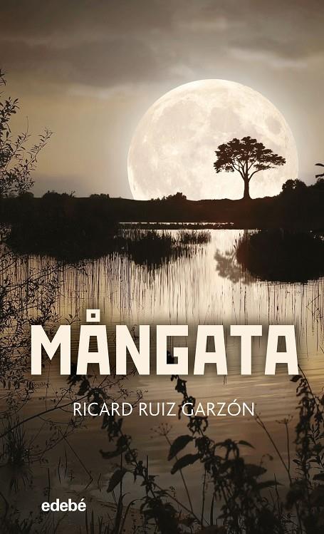 MÅNGATA | 9788468349169 | RUIZ GARZÓN, RICARD | Llibreria Ombra | Llibreria online de Rubí, Barcelona | Comprar llibres en català i castellà online