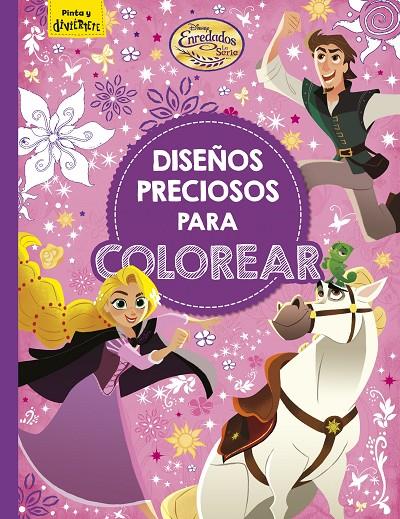 ENREDADOS. LA SERIE. DISEÑOS PRECIOSOS PARA COLOREAR | 9788416917860 | DISNEY | Llibreria Ombra | Llibreria online de Rubí, Barcelona | Comprar llibres en català i castellà online