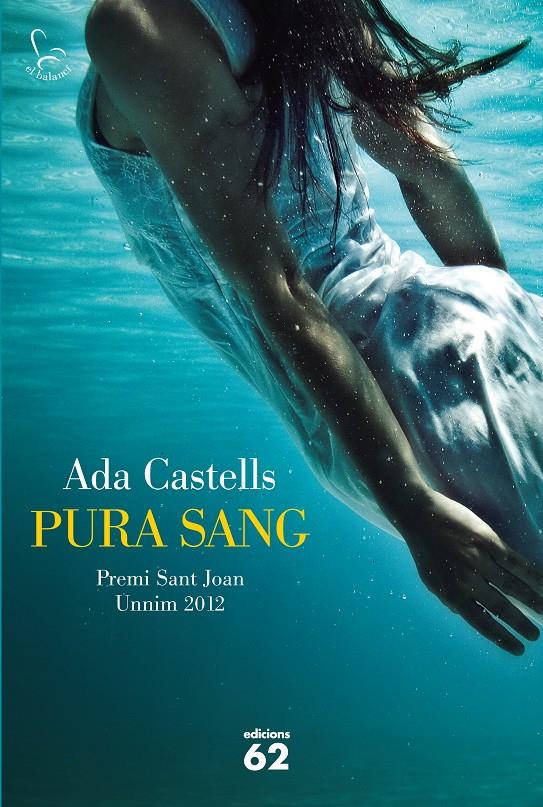 PURA SANG | 9788429769814 | ADA CASTELLS | Llibreria Ombra | Llibreria online de Rubí, Barcelona | Comprar llibres en català i castellà online