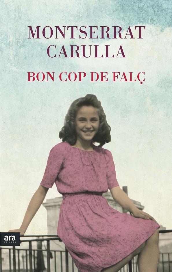 BON COP DE FALÇ | 9788416154494 | CARULLA I VENTURA, MONTSERRAT | Llibreria Ombra | Llibreria online de Rubí, Barcelona | Comprar llibres en català i castellà online