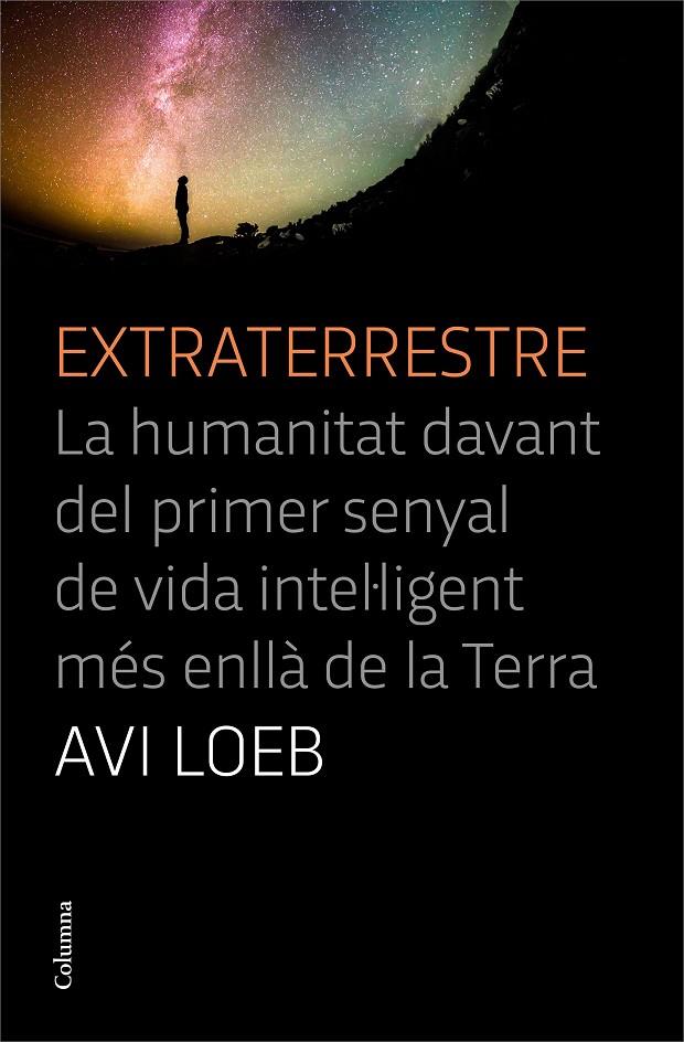 EXTRATERRESTRE | 9788466427456 | LOEB, AVI | Llibreria Ombra | Llibreria online de Rubí, Barcelona | Comprar llibres en català i castellà online