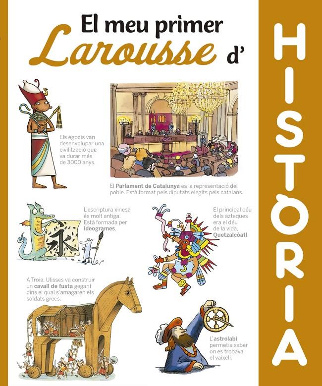 EL MEU PRIMER LAROUSSE D´HISTÒRIA | 9788416984404 | LAROUSSE EDITORIAL | Llibreria Ombra | Llibreria online de Rubí, Barcelona | Comprar llibres en català i castellà online