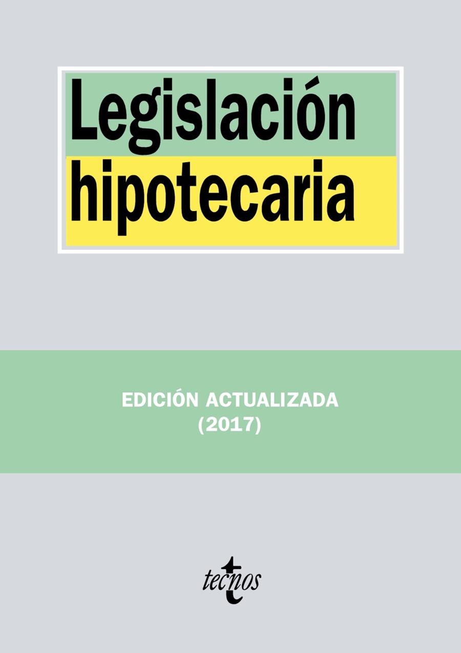 LEGISLACIÓN HIPOTECARIA | 9788430972586 | EDITORIAL TECNOS | Llibreria Ombra | Llibreria online de Rubí, Barcelona | Comprar llibres en català i castellà online