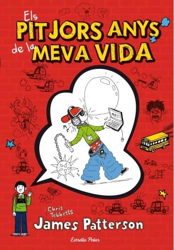 ELS PITJORS ANYS DE LA MEVA VIDA | 9788499329017 | JAMES PATTERSON - CHRIS TEBBETTS | Llibreria Ombra | Llibreria online de Rubí, Barcelona | Comprar llibres en català i castellà online