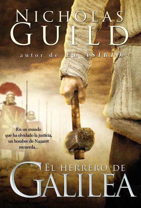 EL HERRERO DE GALILEA | 9788416331680 | GUILD, NICHOLAS | Llibreria Ombra | Llibreria online de Rubí, Barcelona | Comprar llibres en català i castellà online