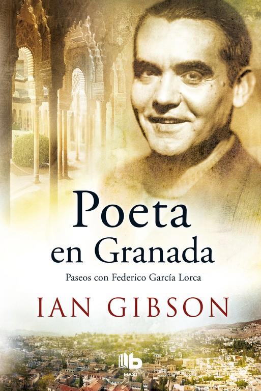 POETA EN GRANADA | 9788490704578 | IAN GIBSON | Llibreria Ombra | Llibreria online de Rubí, Barcelona | Comprar llibres en català i castellà online