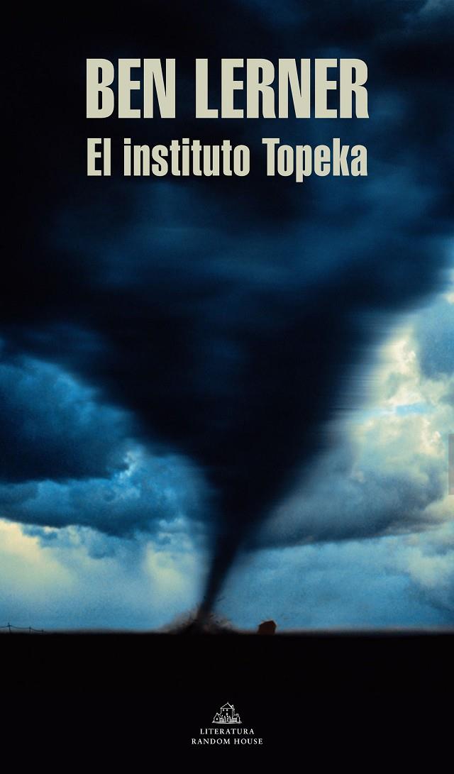 EL INSTITUTO TOPEKA | 9788439738282 | LERNER, BEN | Llibreria Ombra | Llibreria online de Rubí, Barcelona | Comprar llibres en català i castellà online