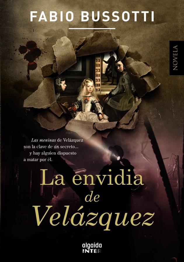 LA ENVIDIA DE VELÁZQUEZ | 9788490671016 | FABIO BUSSOTTI | Llibreria Ombra | Llibreria online de Rubí, Barcelona | Comprar llibres en català i castellà online