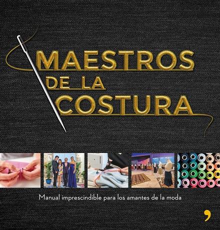 MAESTROS DE LA COSTURA | 9788499986418 | SHINE/CR TVE | Llibreria Ombra | Llibreria online de Rubí, Barcelona | Comprar llibres en català i castellà online