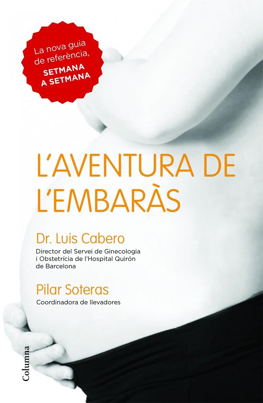 L'AVENTURA DE L'EMBARAS | 9788466418027 | LUIS CABERO - PILAR SOTERAS | Llibreria Ombra | Llibreria online de Rubí, Barcelona | Comprar llibres en català i castellà online