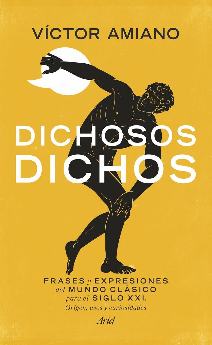 DICHOSOS DICHOS | 9788434418769 | VÍCTOR AMIANO | Llibreria Ombra | Llibreria online de Rubí, Barcelona | Comprar llibres en català i castellà online