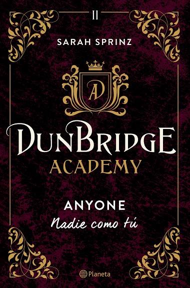 DUNBRIDGE ACADEMY. ANYONE | 9788408275862 | SPRINZ, SARAH | Llibreria Ombra | Llibreria online de Rubí, Barcelona | Comprar llibres en català i castellà online