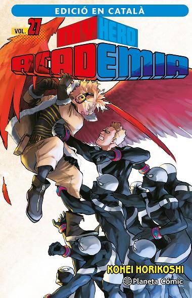 MY HERO ACADEMIA Nº 27 (CATALÀ) | 9788411402019 | HORIKOSHI, KOHEI | Llibreria Ombra | Llibreria online de Rubí, Barcelona | Comprar llibres en català i castellà online