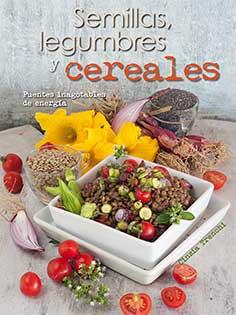 SEMILLAS, LEGUMBRES Y CEREALES | 9788417452094 | TRENCHI, CINZIA | Llibreria Ombra | Llibreria online de Rubí, Barcelona | Comprar llibres en català i castellà online