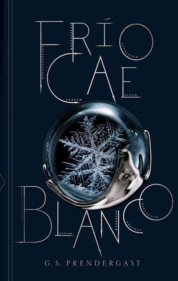 FRÍO CAE BLANCO | 9788412056099 | PRENDERGAST, G.S. | Llibreria Ombra | Llibreria online de Rubí, Barcelona | Comprar llibres en català i castellà online