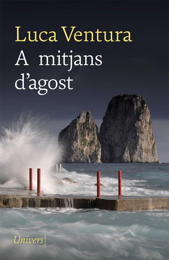 A MITJANS D'AGOST | 9788418375071 | VENTURA, LUCA | Llibreria Ombra | Llibreria online de Rubí, Barcelona | Comprar llibres en català i castellà online