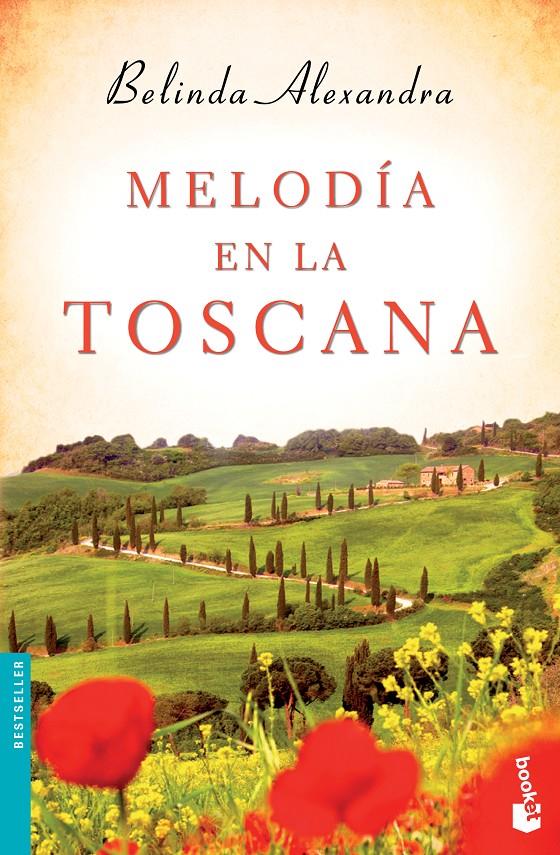 MELODÍA EN LA TOSCANA | 9788427041134 | BELINDA ALEXANDRA | Llibreria Ombra | Llibreria online de Rubí, Barcelona | Comprar llibres en català i castellà online