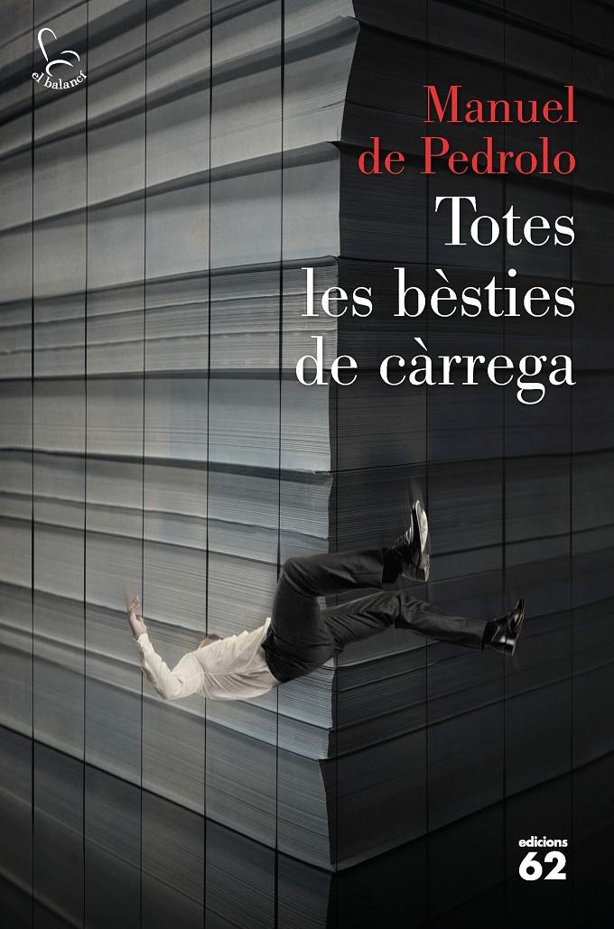 TOTES LES BÈSTIES DE CÀRREGA | 9788429776553 | PEDROLO, MANUEL DE | Llibreria Ombra | Llibreria online de Rubí, Barcelona | Comprar llibres en català i castellà online