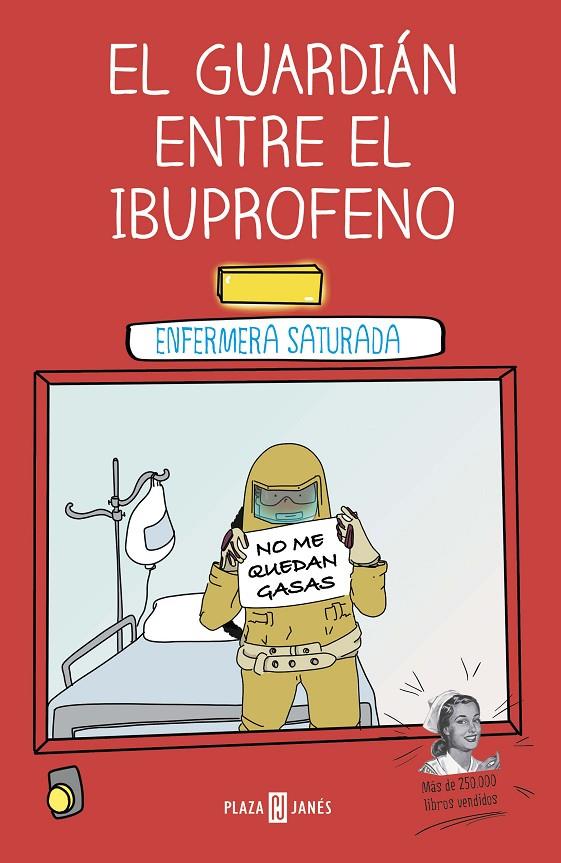 EL GUARDIÁN ENTRE EL IBUPROFENO | 9788401024399 | ENFERMERA SATURADA, | Llibreria Ombra | Llibreria online de Rubí, Barcelona | Comprar llibres en català i castellà online