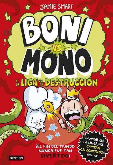 BONI VS. MONO 3. BONI VS. MONO Y LA LIGA DE LA DESTRUCCIÓN | 9788408294016 | SMART, JAMIE | Llibreria Ombra | Llibreria online de Rubí, Barcelona | Comprar llibres en català i castellà online