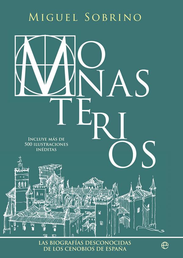 MONASTERIOS | 9788491645191 | SOBRINO, MIGUEL | Llibreria Ombra | Llibreria online de Rubí, Barcelona | Comprar llibres en català i castellà online