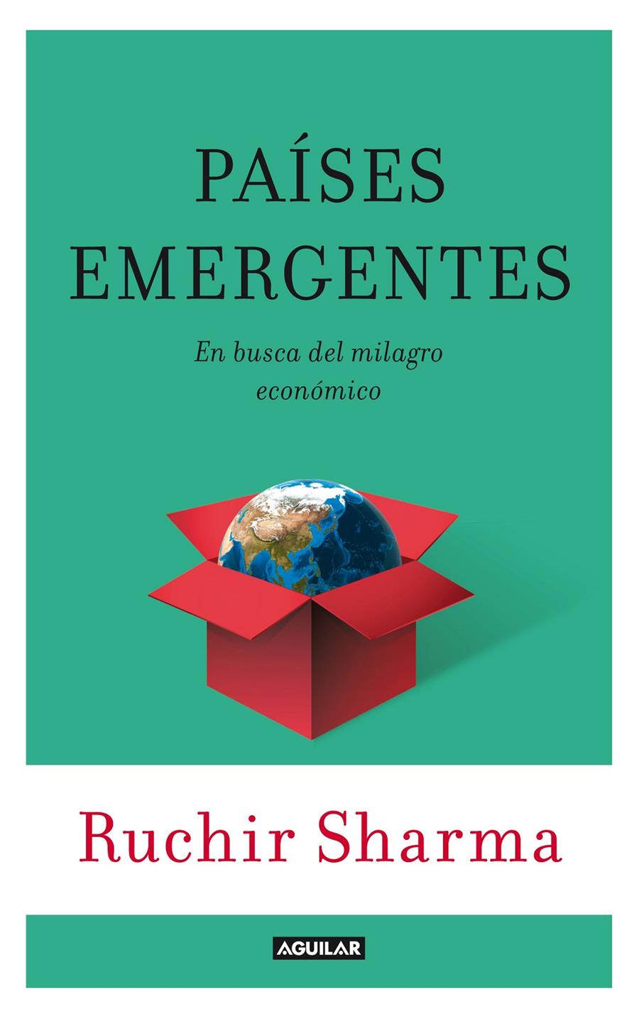 PAÍSES EMERGENTES (BREAKOUT NATIONS) | 9788403013001 | SHARMA, RUCHIR | Llibreria Ombra | Llibreria online de Rubí, Barcelona | Comprar llibres en català i castellà online