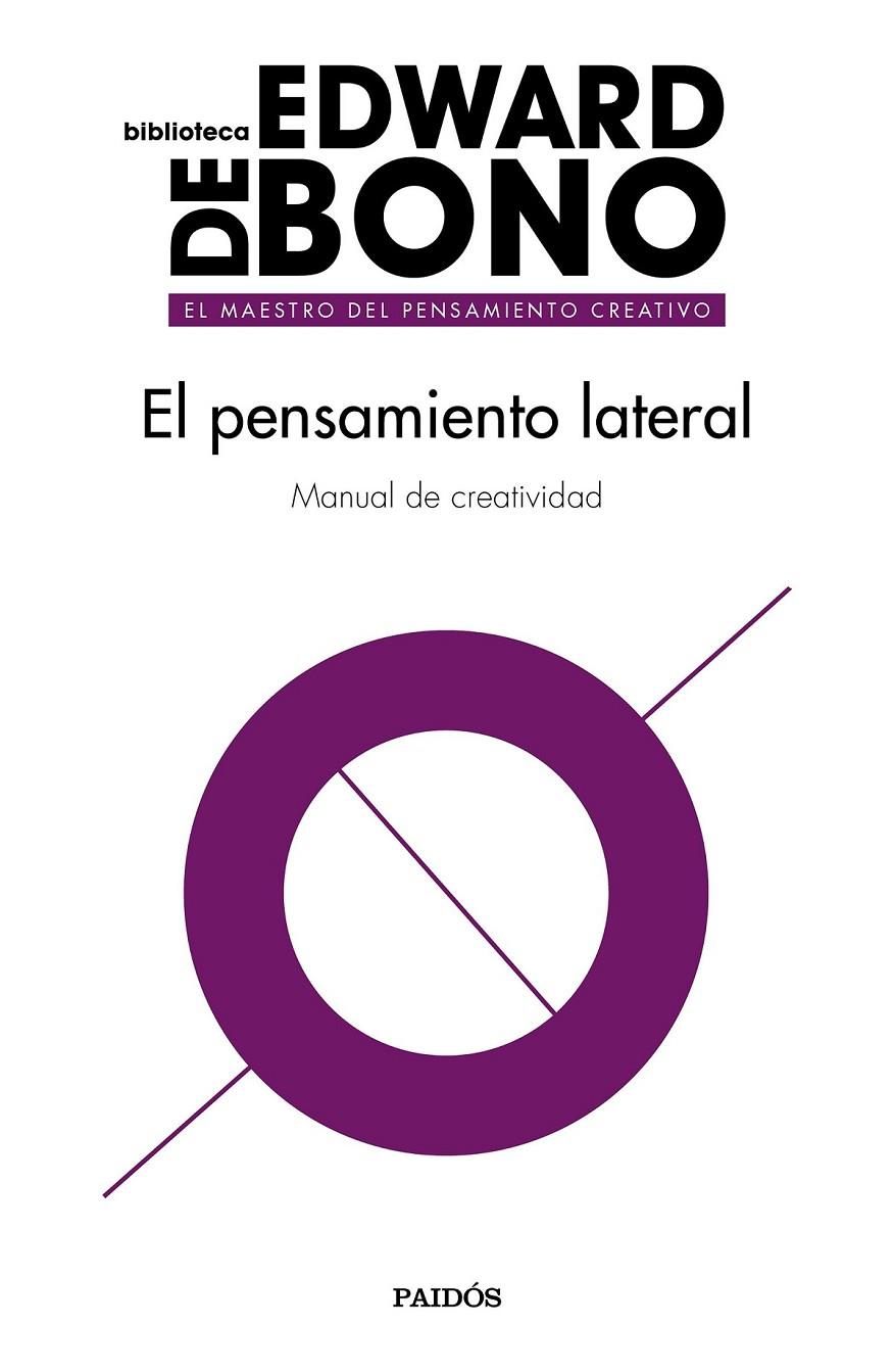 EL PENSAMIENTO LATERAL | 9788449334092 | BONO, EDWARD DE | Llibreria Ombra | Llibreria online de Rubí, Barcelona | Comprar llibres en català i castellà online