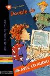 DOUBLE JE  ( LIVRE+CD)    **LIRE FRANÇAIS FACILE/HACHETTE** | 9782011553973 | GUERIN, VIRGINIE | Llibreria Ombra | Llibreria online de Rubí, Barcelona | Comprar llibres en català i castellà online