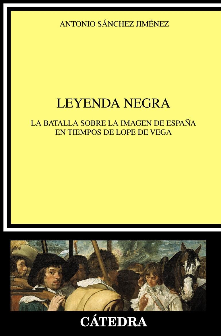 LEYENDA NEGRA | 9788437636016 | SÁNCHEZ JIMÉNEZ, ANTONIO | Llibreria Ombra | Llibreria online de Rubí, Barcelona | Comprar llibres en català i castellà online