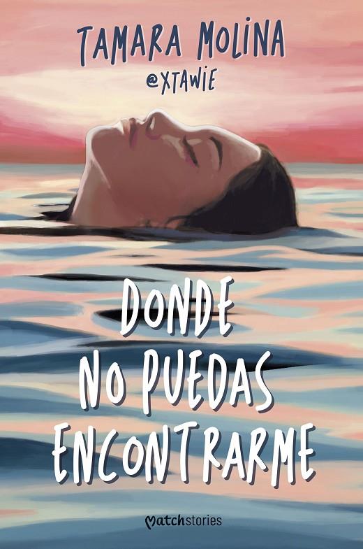 DONDE NO PUEDAS ENCONTRARME | 9788408287216 | MOLINA, TAMARA | Llibreria Ombra | Llibreria online de Rubí, Barcelona | Comprar llibres en català i castellà online